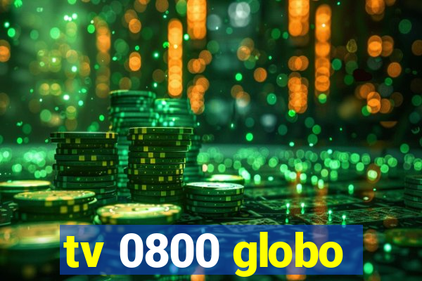 tv 0800 globo